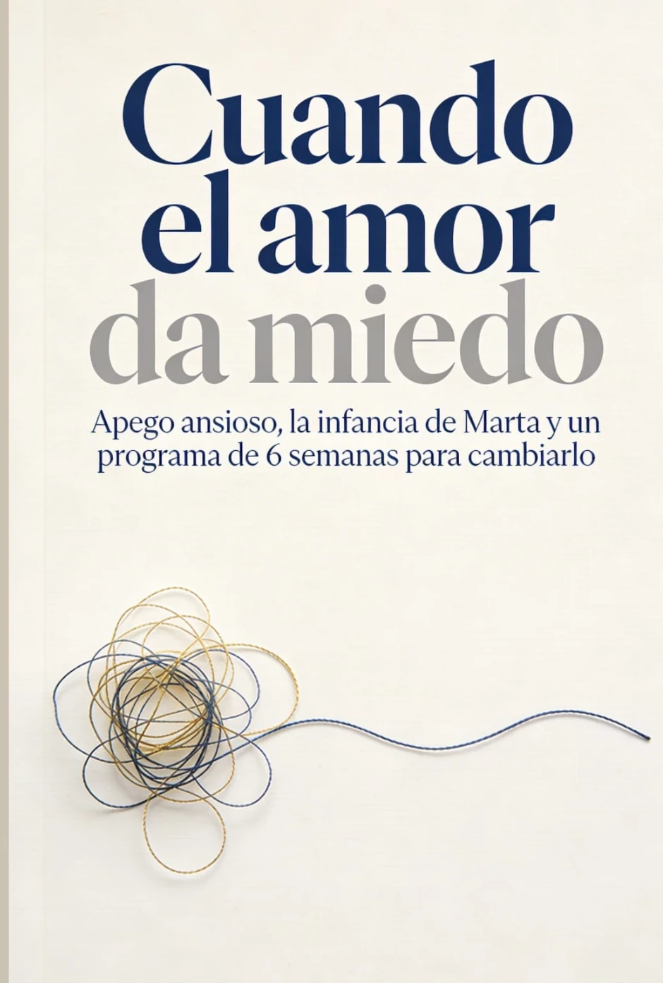 Portada de Cuando el amor da miedo